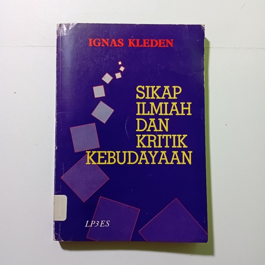 Sikap Ilmiah dan Kritik Kebudayaan - Ignas Kleden - LP3ES