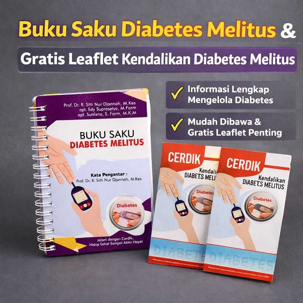 Buku Saku Diabetes Melitus Praktis – Edukasi, Pencegahan & Pengendalian Diabetes + Gratis Leaflet