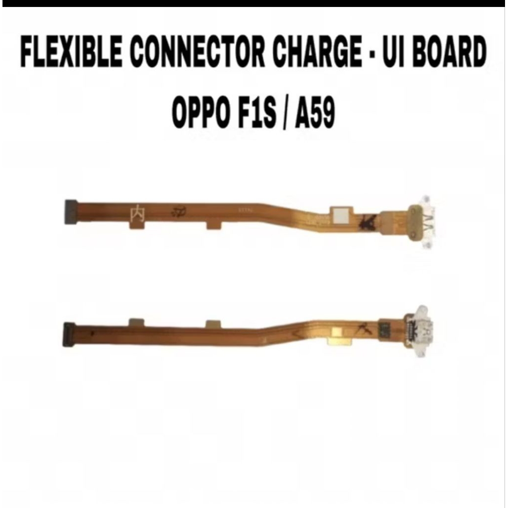 Flexibel Charger Oppo F1s / Oppo A59  Papan Cas Fullset IC Ori
