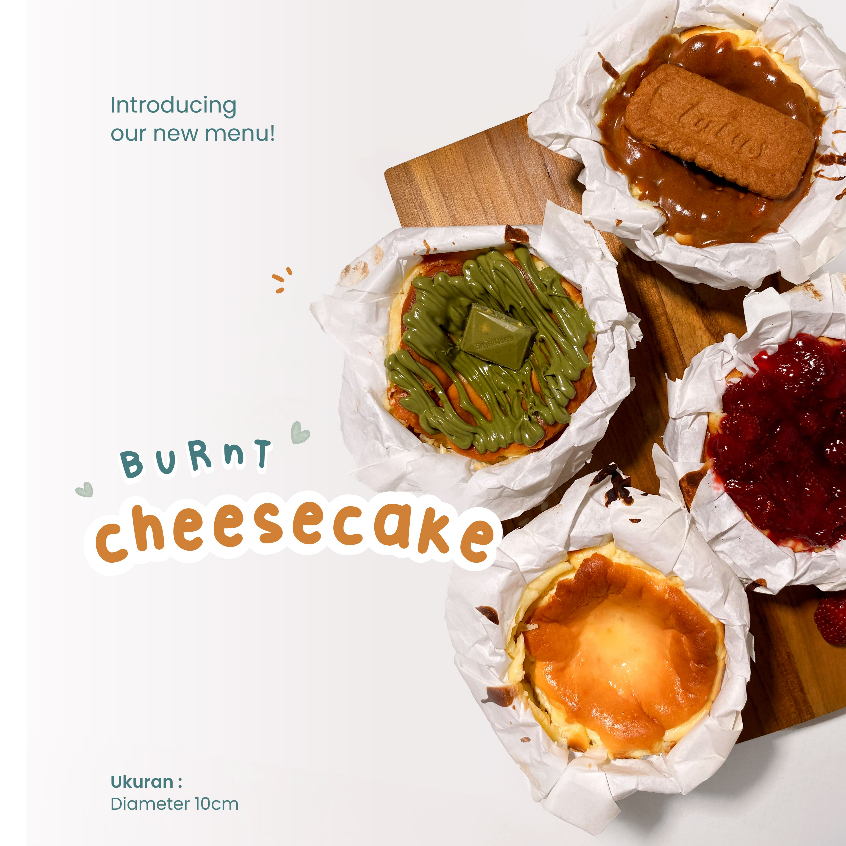 Burnt Cheese Cake Authentic, Burnt Cheese Cake Topping Strawberry, Matcha, Lotus Biscoff