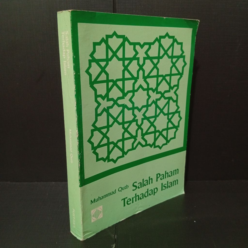 Salah Paham Terhadap Islam by Muhammad Qutb (Original)