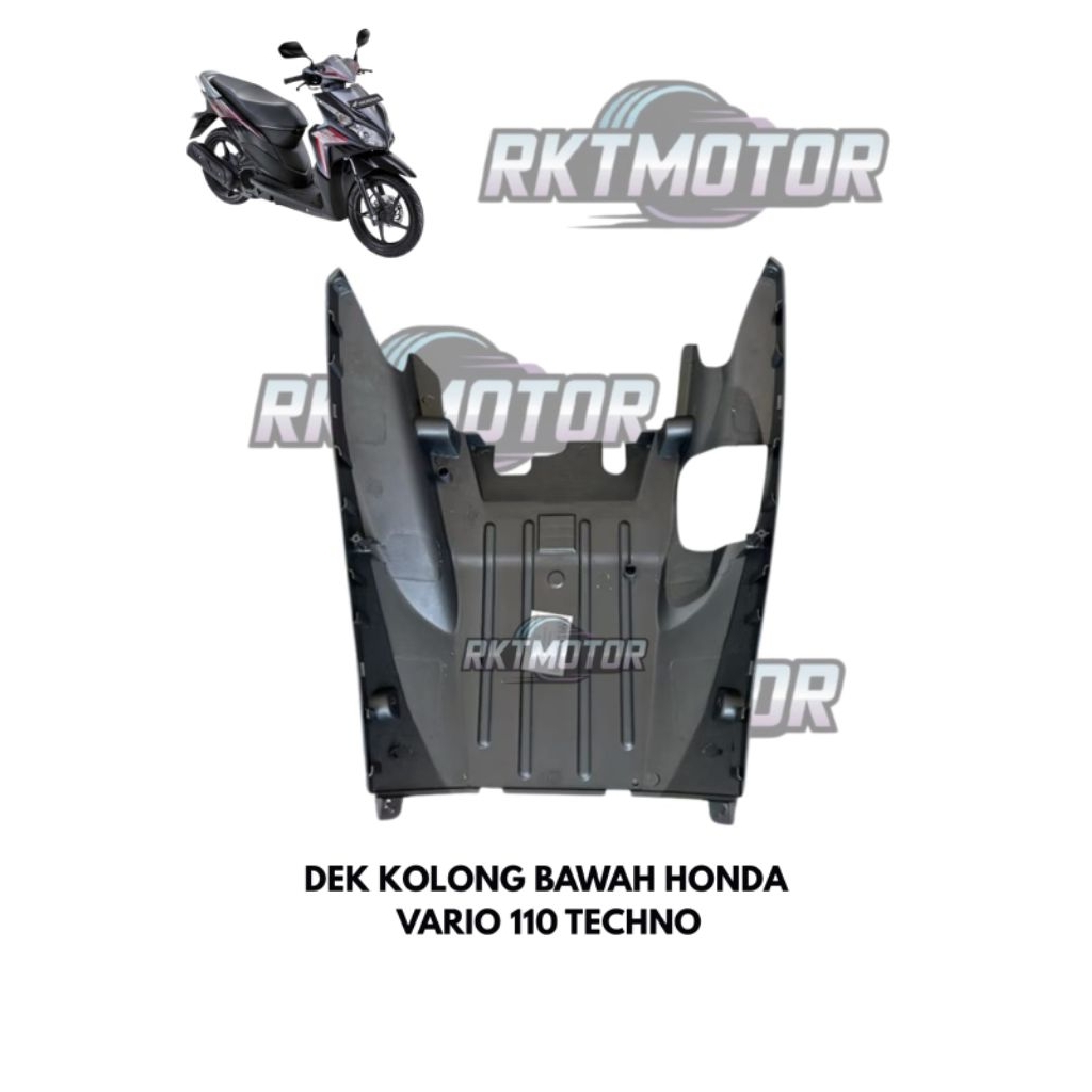 DEK BAWAH KOLONG HONDA VARIO 110 TECHNO 2009/2012 // DEK KOLONG VARIO 110 TECHNO