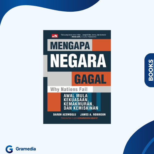 Gramedia Medan - Mengapa Negara Gagal - Why Nations Fail