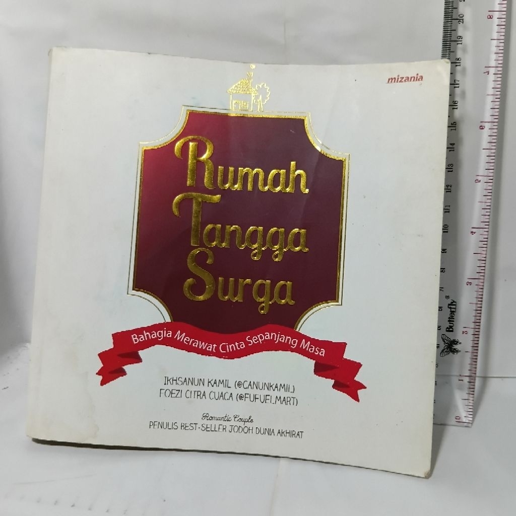 Rumah Tangga Surga - Bahagia merawat Cinta sepanjang Masa -Mizania