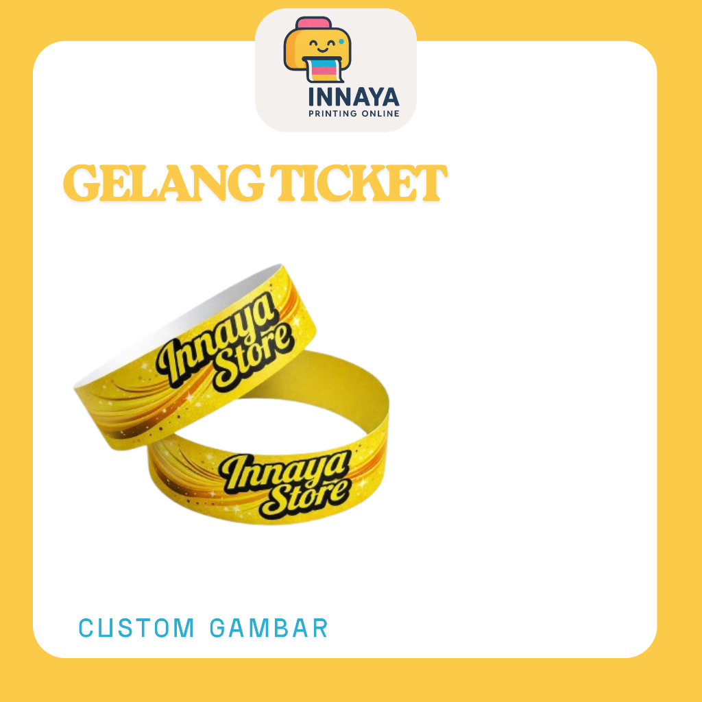 INNAYA | Custom Gelang Ticket | gelang konser