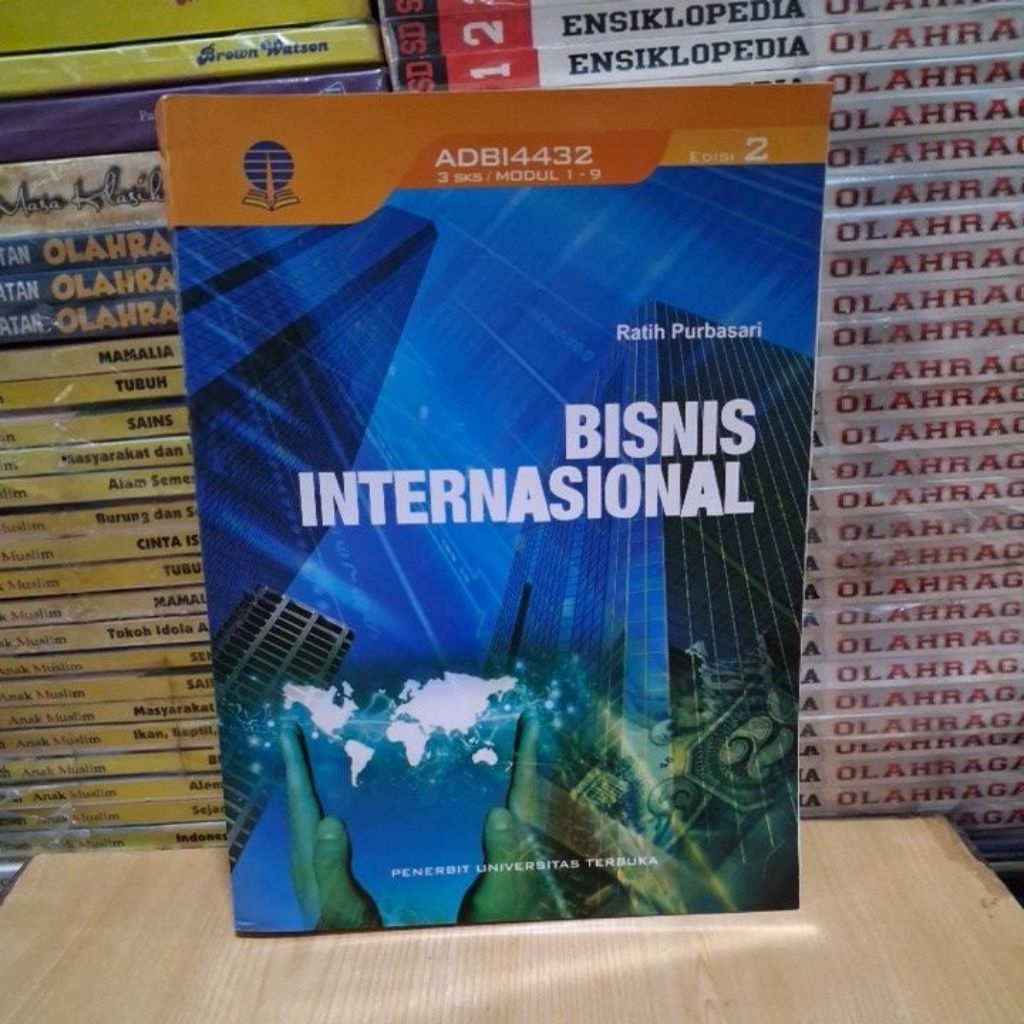 Buku Original BISNIS INTERNASIONAL EDISI 2 Oleh Ratih Purbasari UNIVERSITAS TERBUKA UT