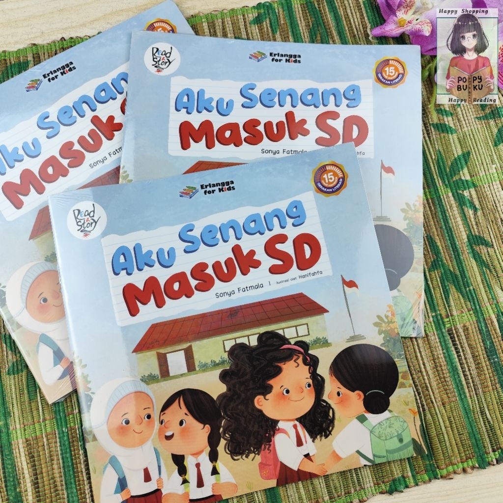 (Buku Erlangga For Kids) Cerita Bergambar Aku Senang Masuk SD