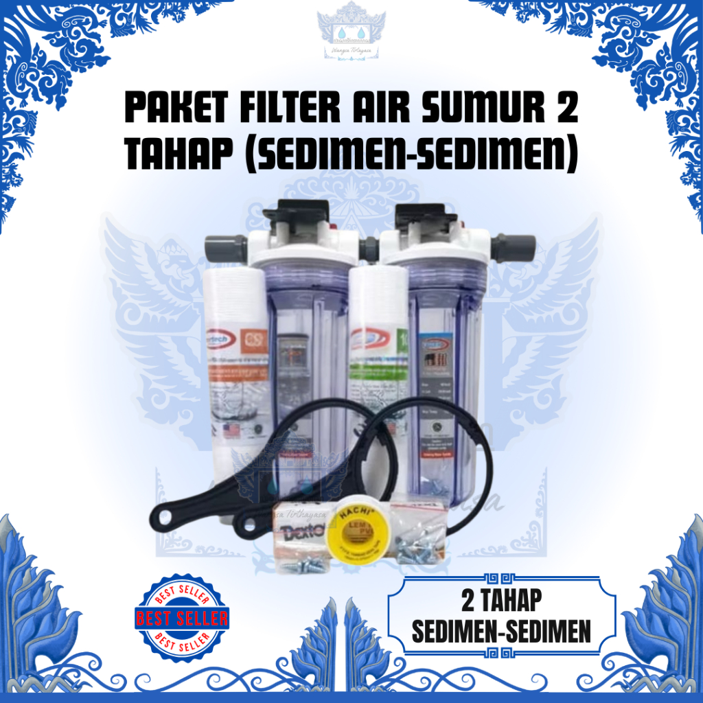 PAKET FILTER AIR SUMUR 2 TAHAP - (SEDIMENT-SEDIMENT)