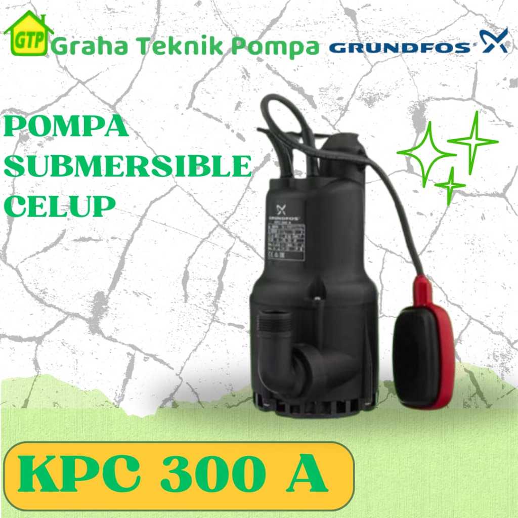 Pompa Air Celup Grundfos Type KPC 300A