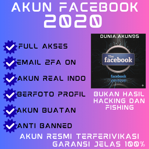AKUN FACEBOOK 2020 OLD/FULL AKSES LOG IN RESMI,AMAN TERVERIFIKASI