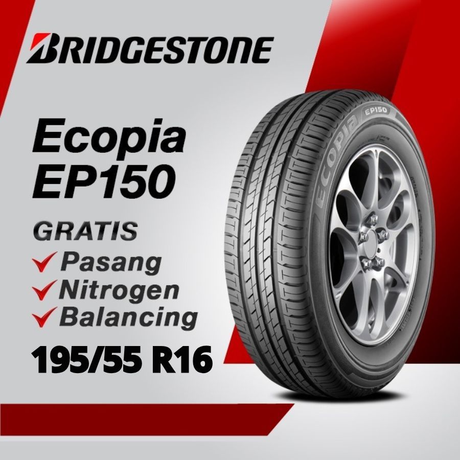 Ban Mobil Bridgestone ECOPIA EP150 195/55 R16