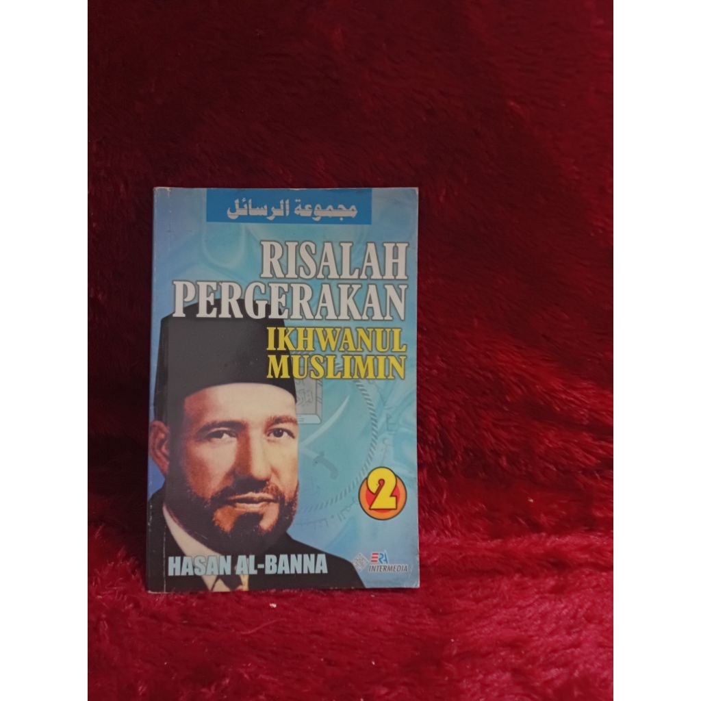 BUKU RISALAH PERGERAKAN IKHWANUL MUSLIMIN
