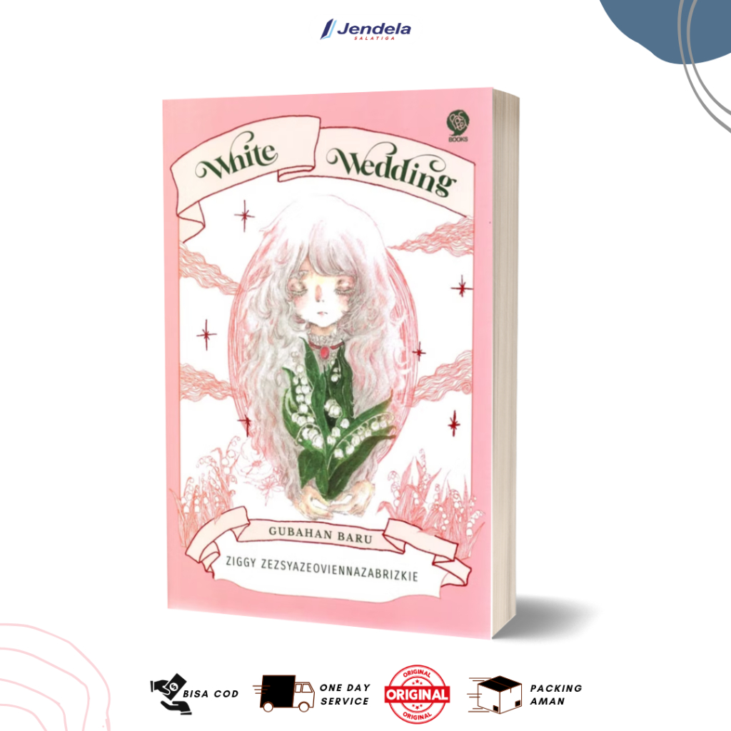Novel White Wedding by Ziggy Zezsyazeoviennazabrizkie - Mizan