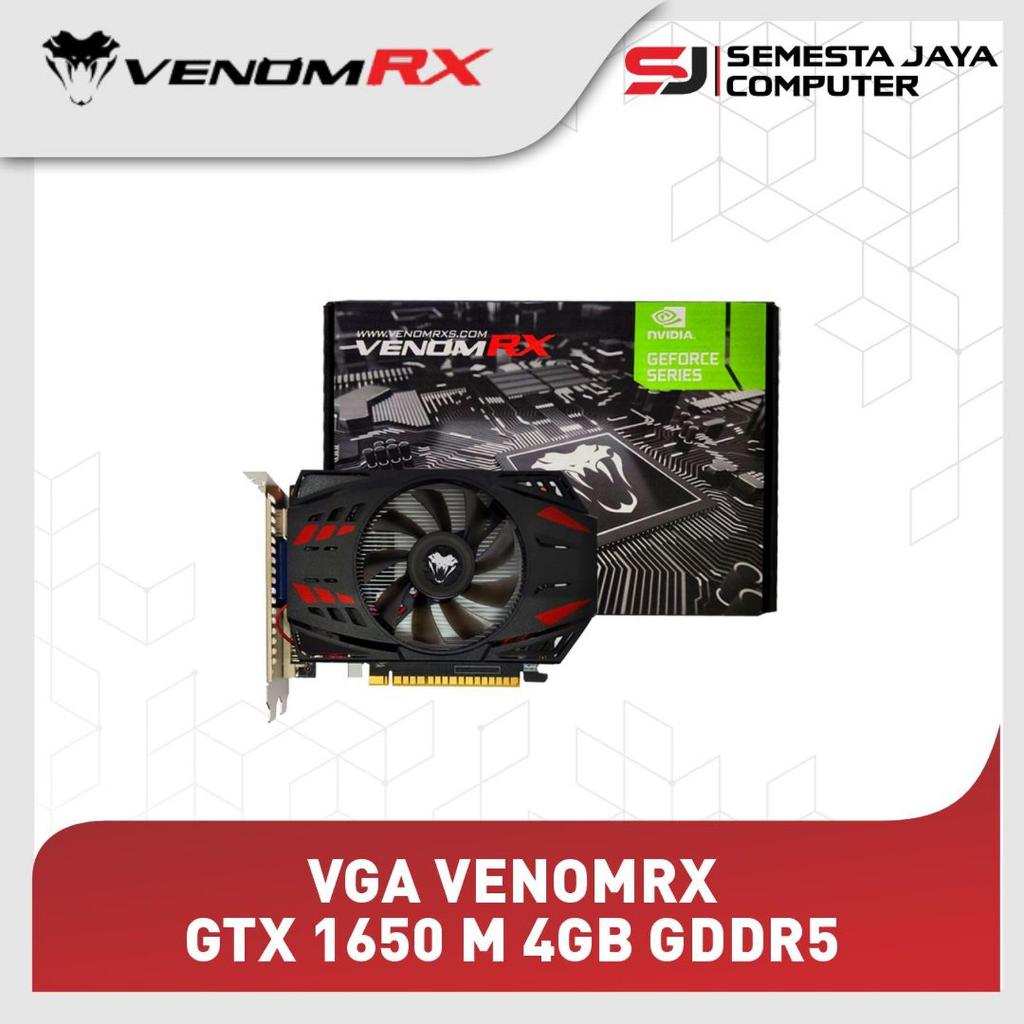VGA VenomRX GTX 1650 M 4GB GDDR5 VGA GeForce GTX1650M