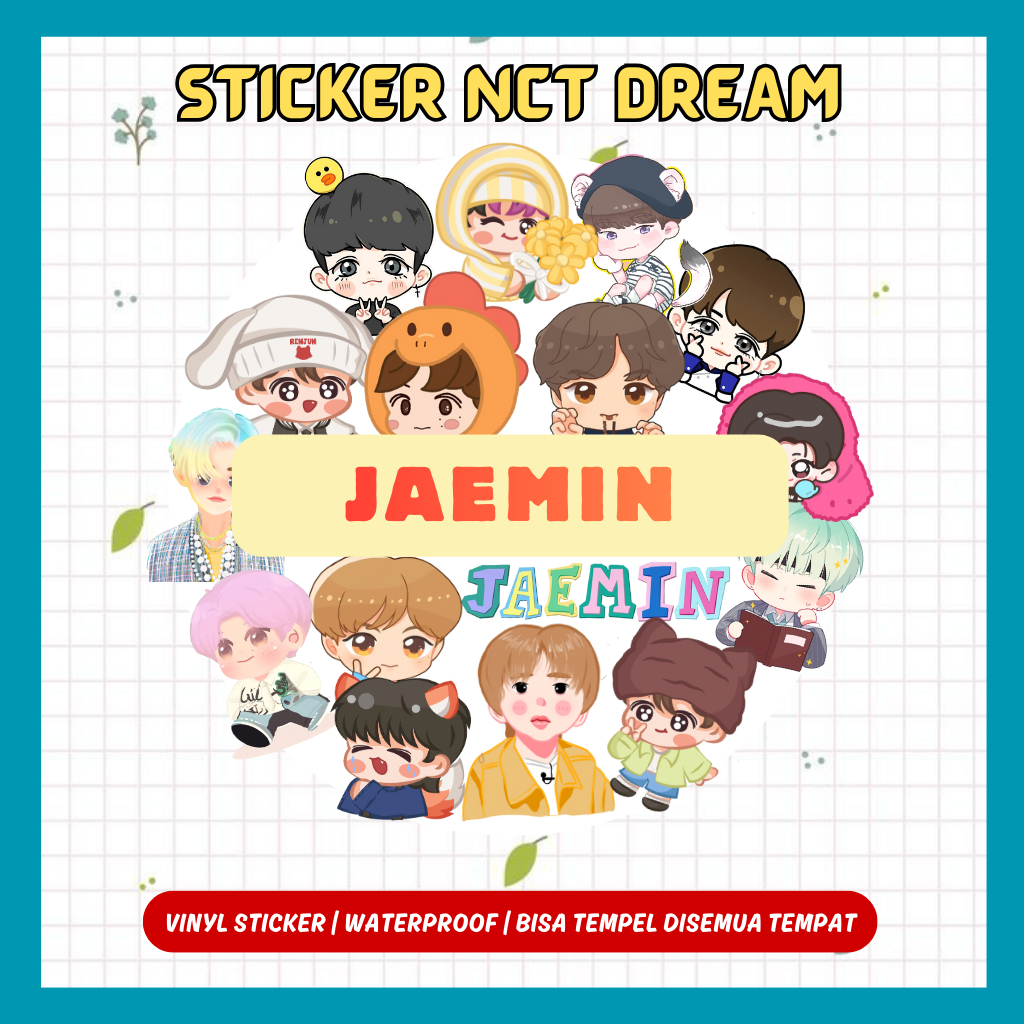 STICKER JAEMIN NCT DREAM WATERPROOF | STIKER NCT DREAM (TIDAK DIPOTONG)