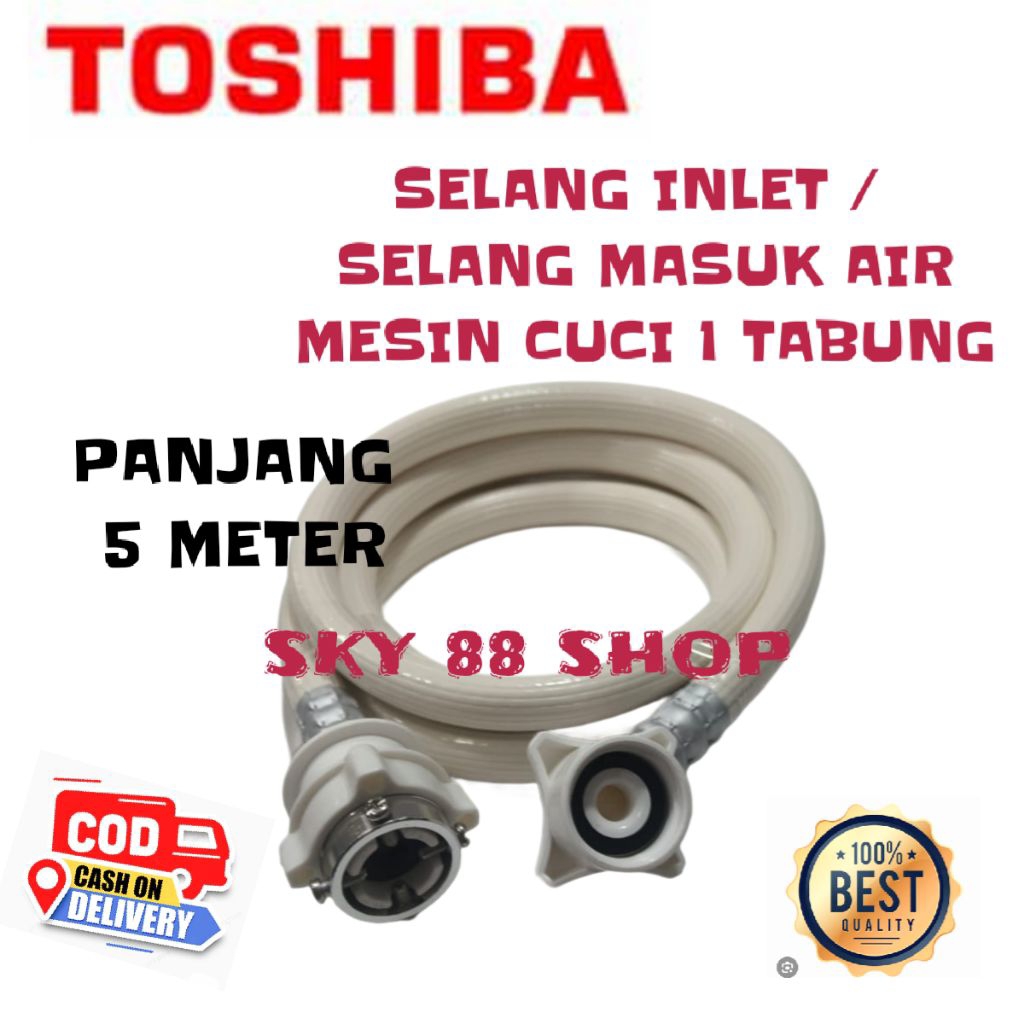 [ PANJANG 5 METER ] SELANG WATER INLET MESIN CUCI TOSHIBA 1 TABUNG / SELANG AIR MASUK MESIN CUCI 1 T