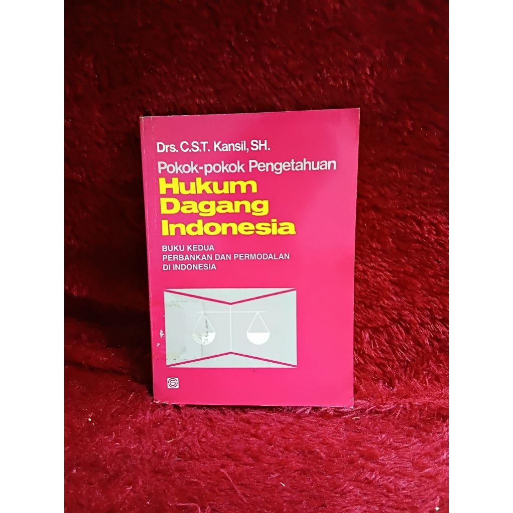 BUKU POKOK POKOK PENGETAHUAN HUKUM DAGANG INDONESIA BY DRS CST KANSIL