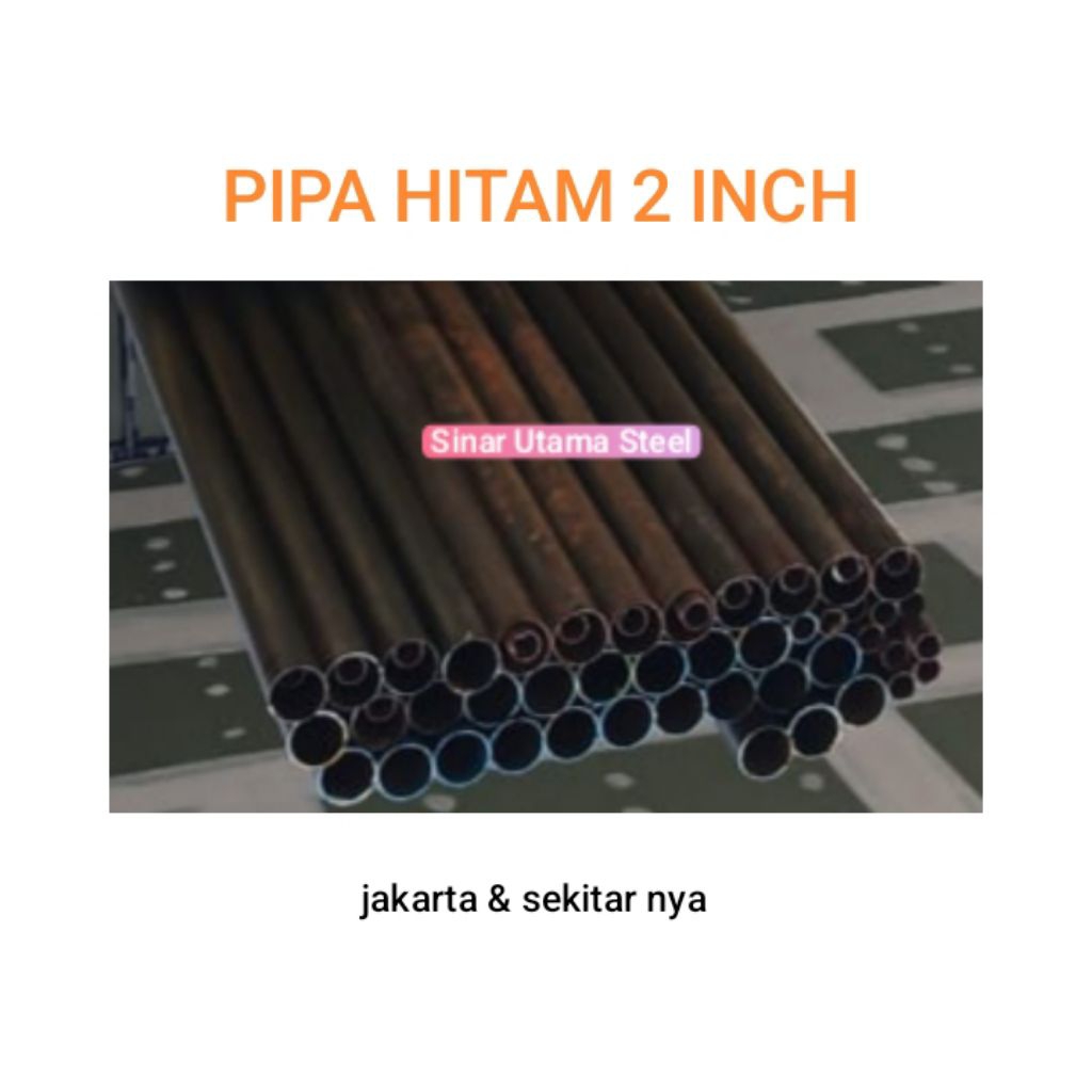 Besi Pipa Hitam 2 inchi / Besi Pipa Galvanis 2 inch