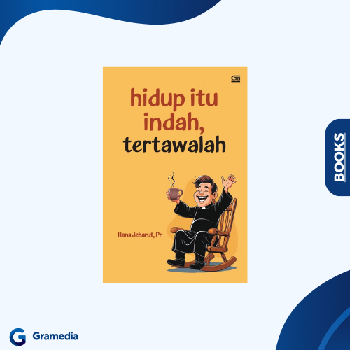 Gramedia Medan - Hidup Itu Indah, Tertawalah