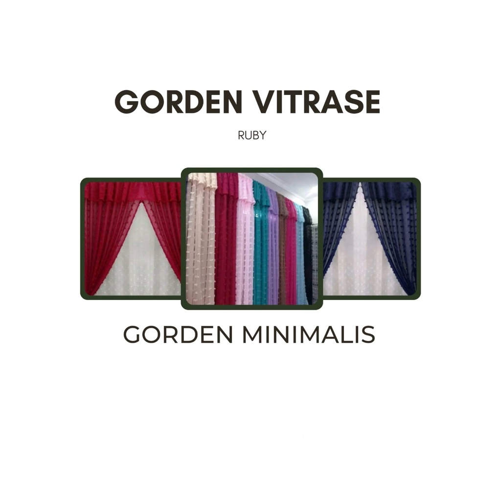 GORDEN VITRASE RUBY GORDEN MINIMALIS GORDEN SERUT
