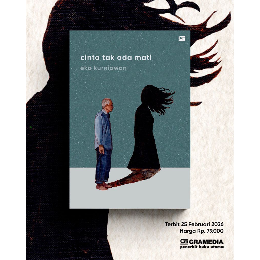 Cinta Tak Ada Mati - Eka Kurniawan - Buku GPU
