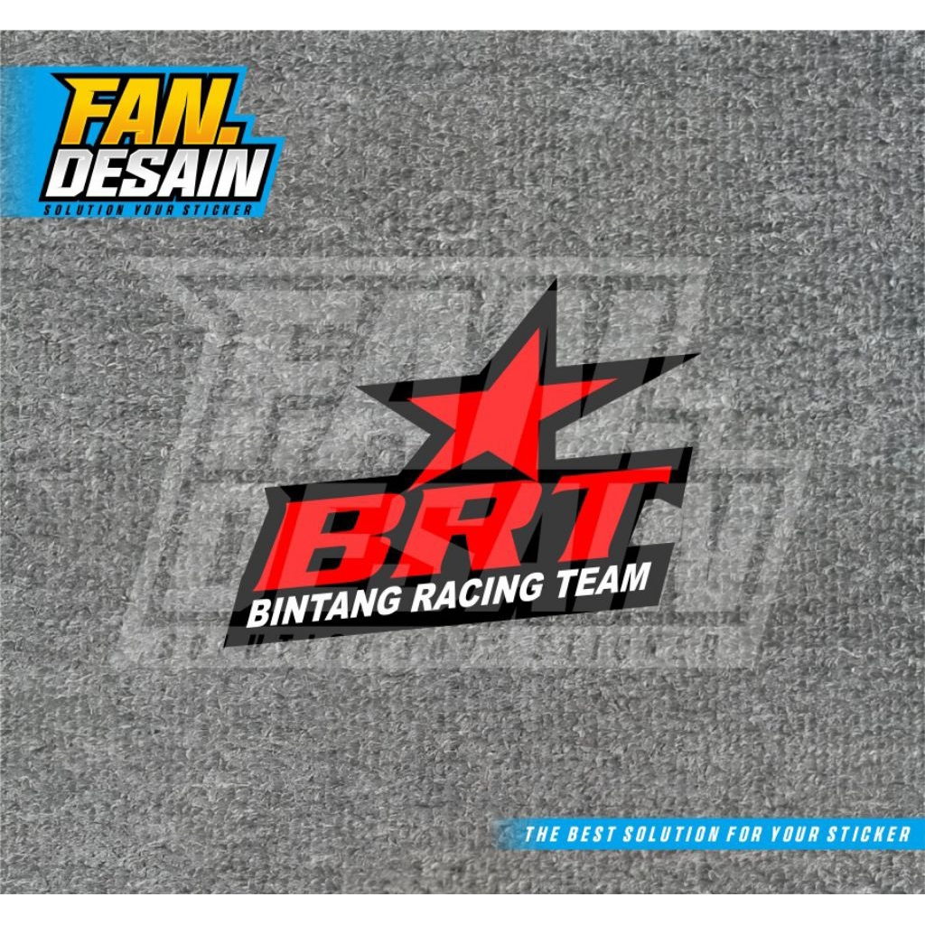 STIKER BRT RACING STIKER BRT BINTANG RACING TEAM