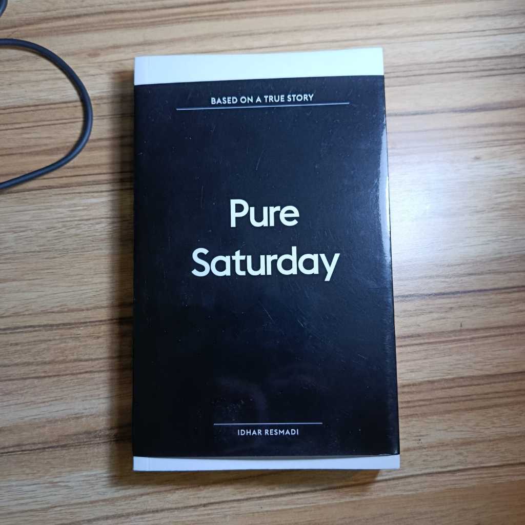 Buku Pure Saturday - Idhar Resmadi | Original | Bahasa Indonesia