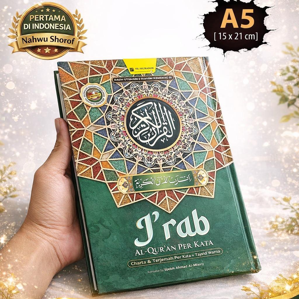 Al Quran I'rab Nahwu Shorof - Quran Irob Irab Terjemah Perkata (Al Mubarok) A5 HC