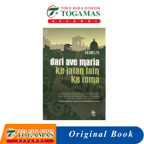 DARI AVE MARIA KE JALAN LAIN KE ROMA - IDRUS