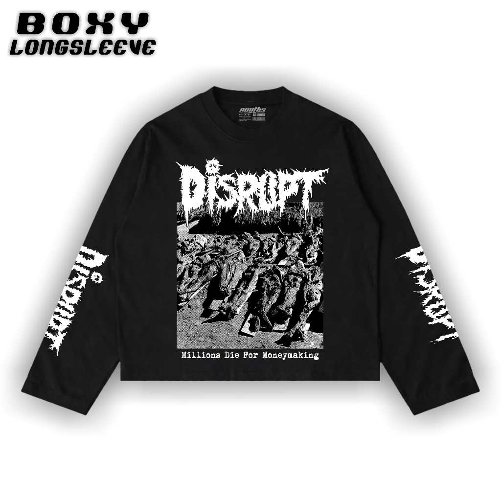 Flooks Tshirt Boxy Longsleeve Disrupt Millions Die For Moneymaking ST Bahan Cotton Combed 24s