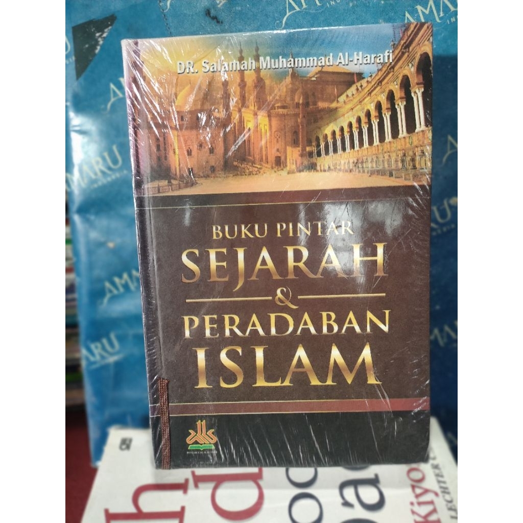 ORIGINAL BUKU PINTAR SEJARAH DAN PERADABAN ISLAM DR SALAMAH HARD COVER
