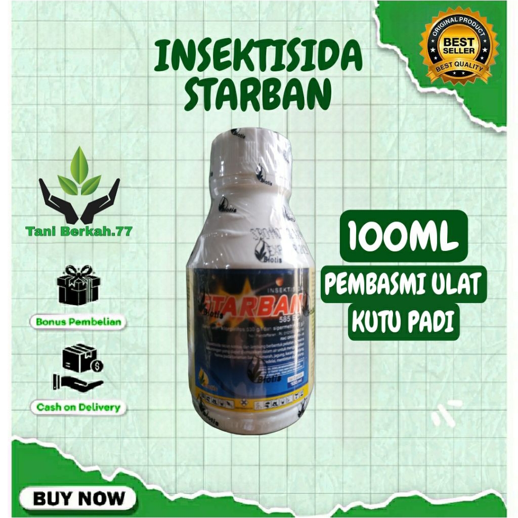 Starban 585 Ec 100Ml Insektisida Pembasmi Hama Tanaman Obat Semprot Kutu Kebul Wareng Ulat Grayak Un