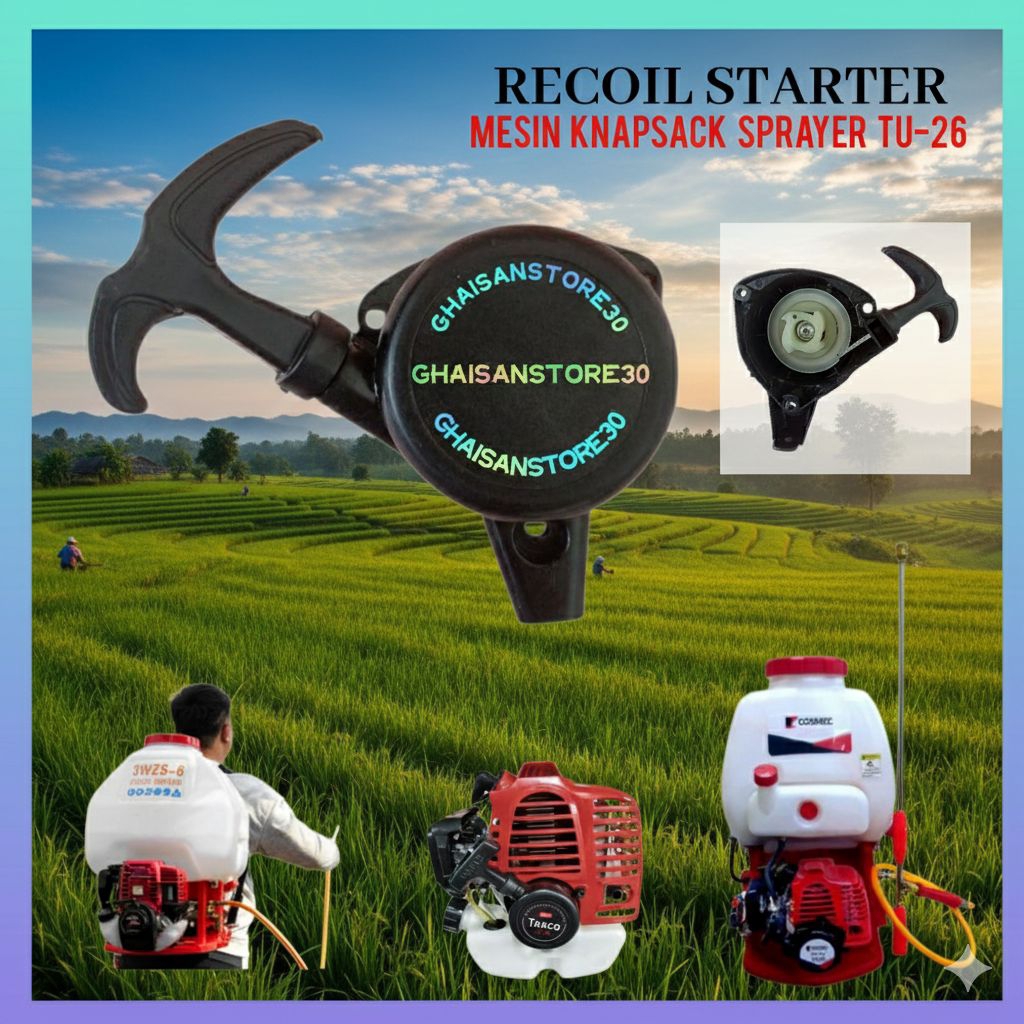 Recoil Starter Untuk Mesin Knapsack Sprayer TU-26