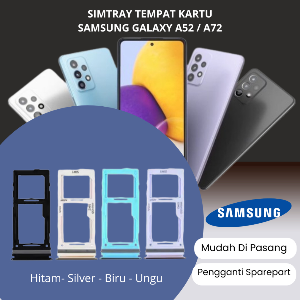 Slot Tempat Dudukan Kartu Simcard Sim card Lock Simtray SAMSUNG GALAXY A52 / SAMSUNG GALAXY A72 Spar