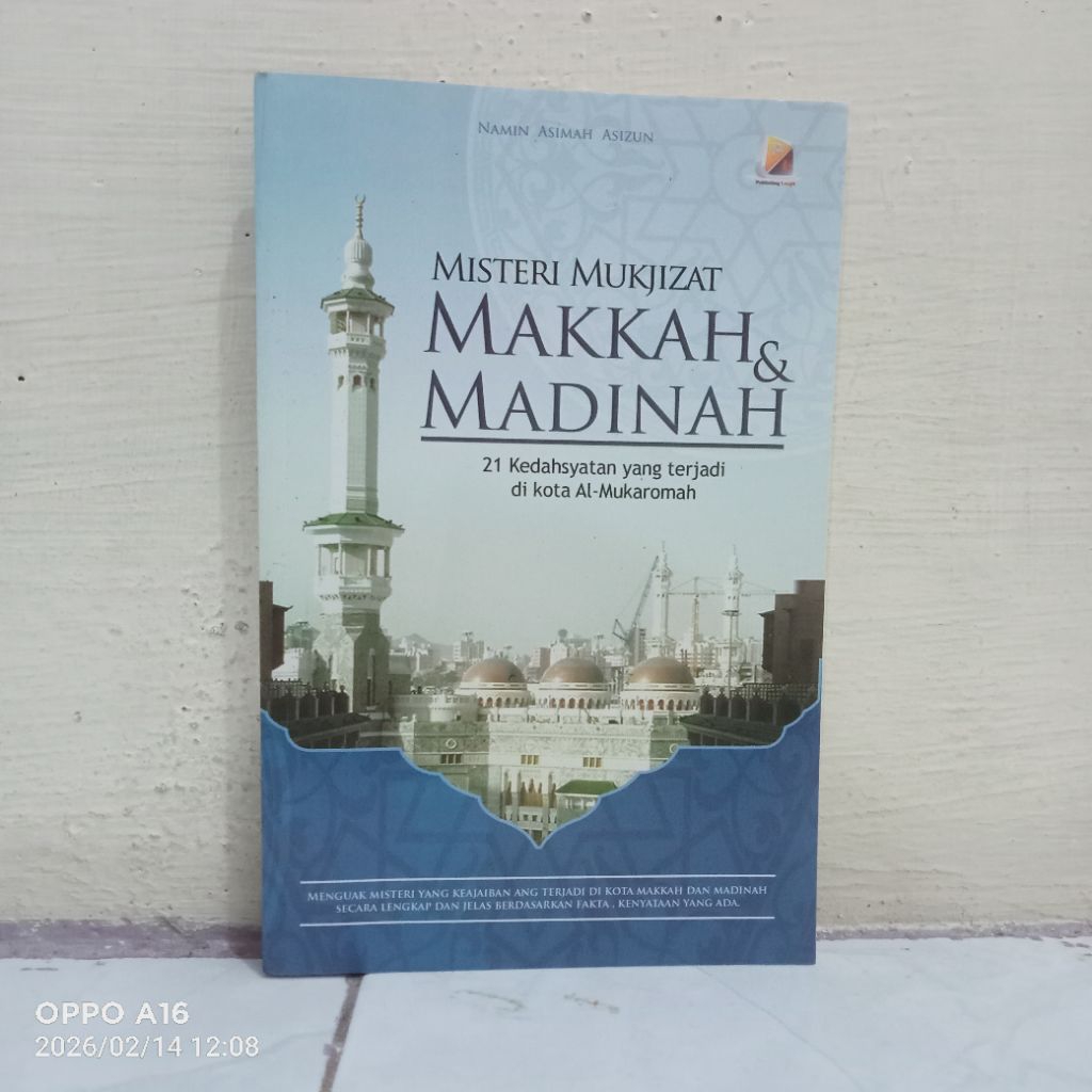 BUKU ORIGINAL MISTERI MUKJIZAT MAKKAH DAN MADINAH