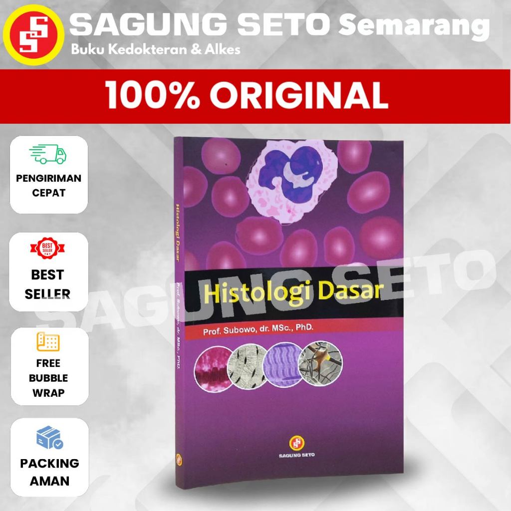 BUKU HISTOLOGI DASAR - PROF. SUBOWO