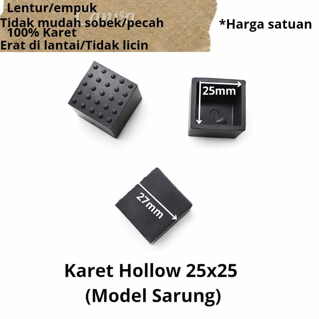 Karet Hollow 25x25 Model Sarung /Karet Kaki Kursi Meja Hollow