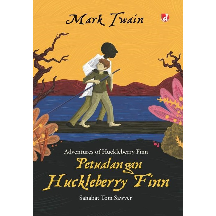 Petualangan Huckleberry Finn Karya Mark Twain