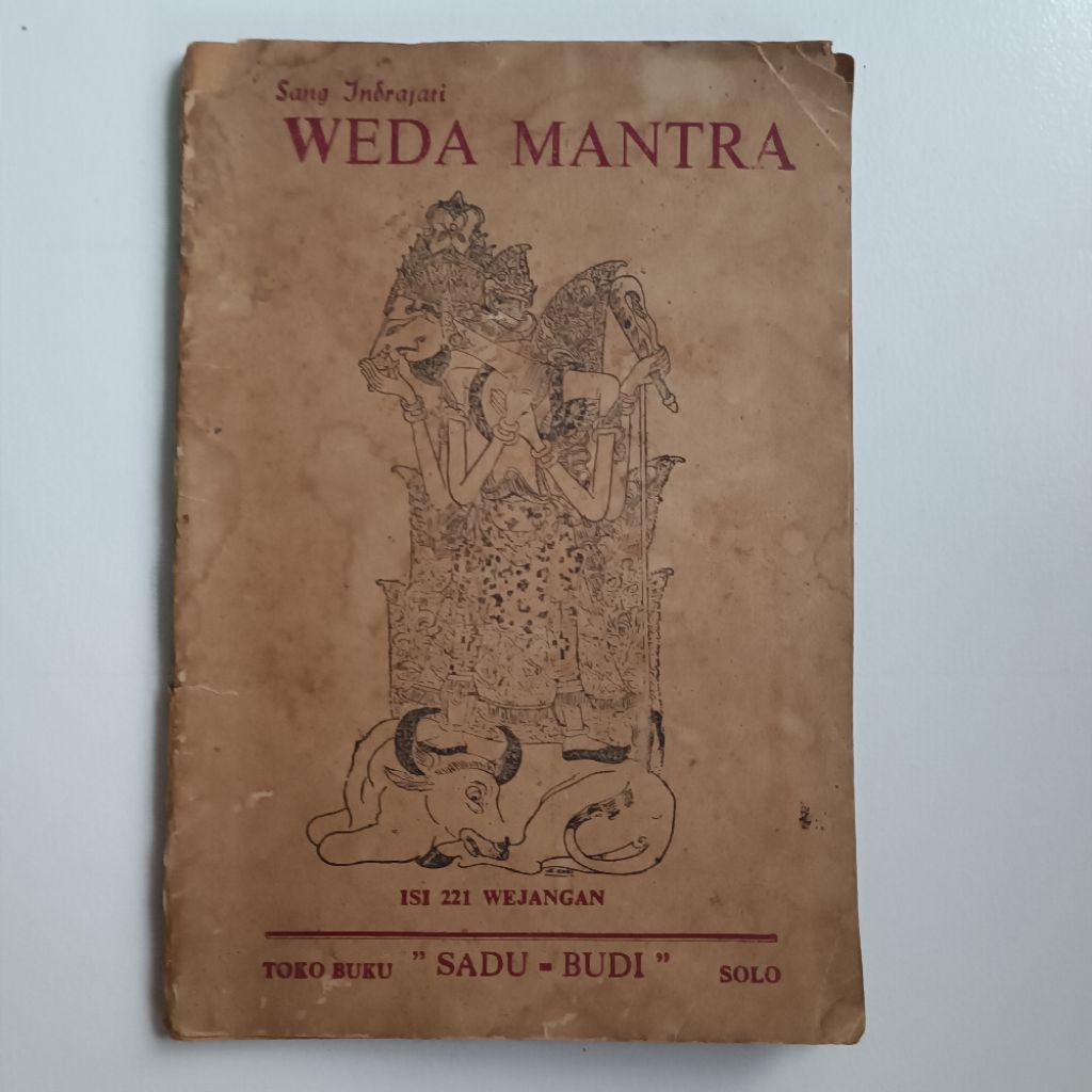 Kitab Kuno WEDA MANTRA WEDHA MANTRA Sang Indrajati ISI 221 WEJANGAN, 1979 EDISI ORIGINAL BUKU TUA