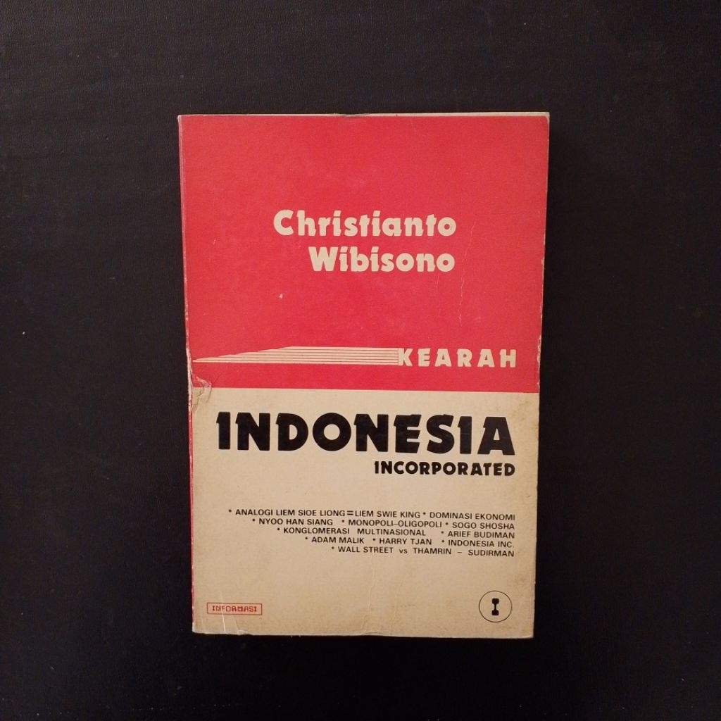 Kearah Indonesia Incorporated - Christianto Wibisono
