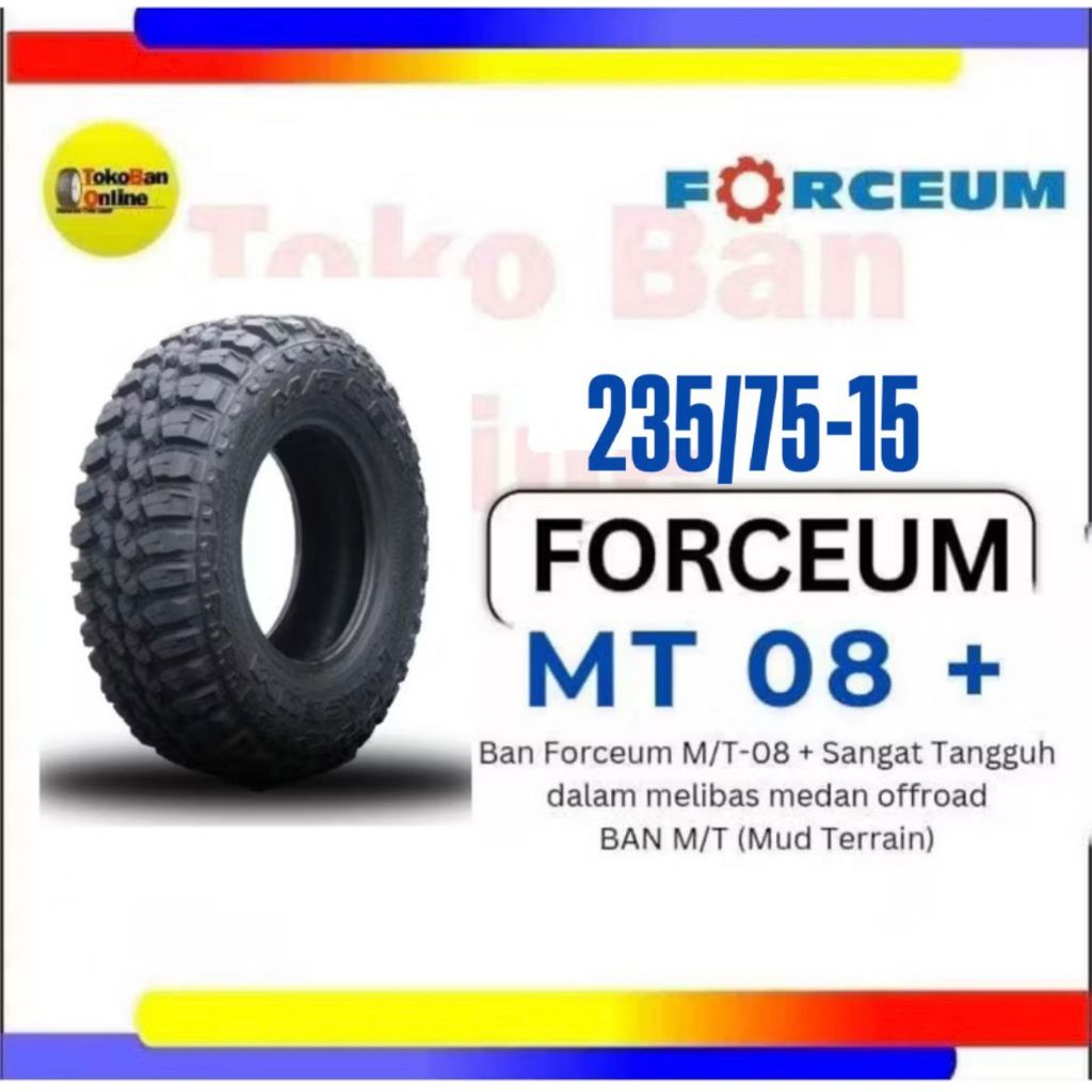 Ban Forceum 235/75 R15 23575R15 23575 R15 235/75R15 235/75/15 R15 R 15 MT 08 M/T 08 MT08 M/T08 PLUS
