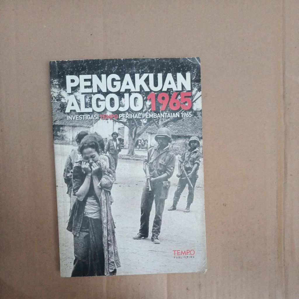PENGAKUAN ALGOJO 1965 Oleh TEMPO