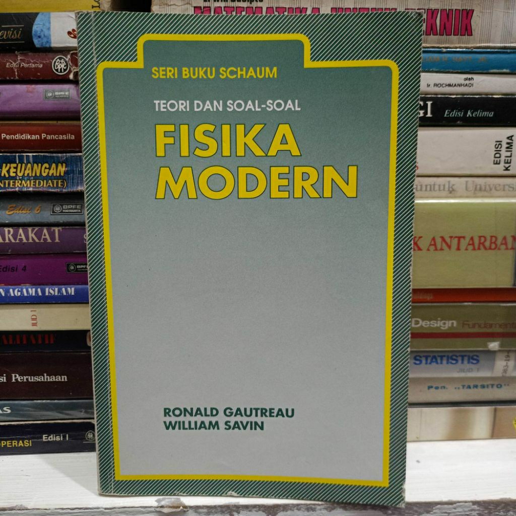 Seri buku schaum teori dan soal fisika modern ronald gautreau