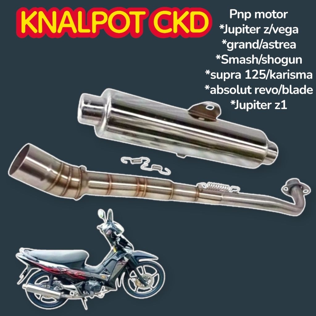 knalpot CKD standar Jupiter z vega grand astrea supra 125 blade absolut revo karisma supra 125 knalp