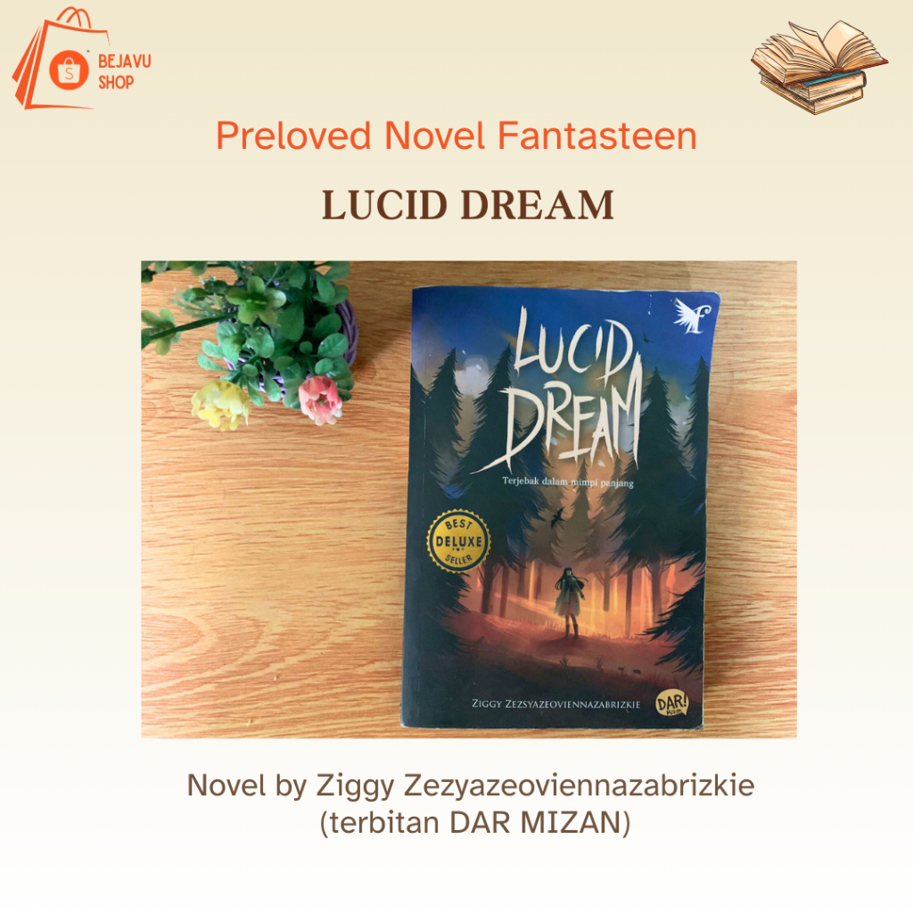 PRELOVED NOVEL FANTASTEEN; LUCID DREAM BU ZIGGY ZEZYA