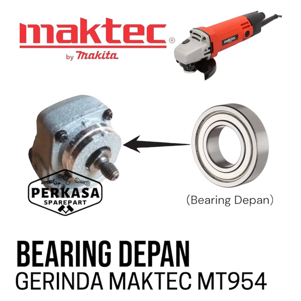 Bearing Depan Kepala Gerinda Mesin Gerinda Maktec MT954 Laher Laker Lahar Spindle Kepala Mesin Gerin