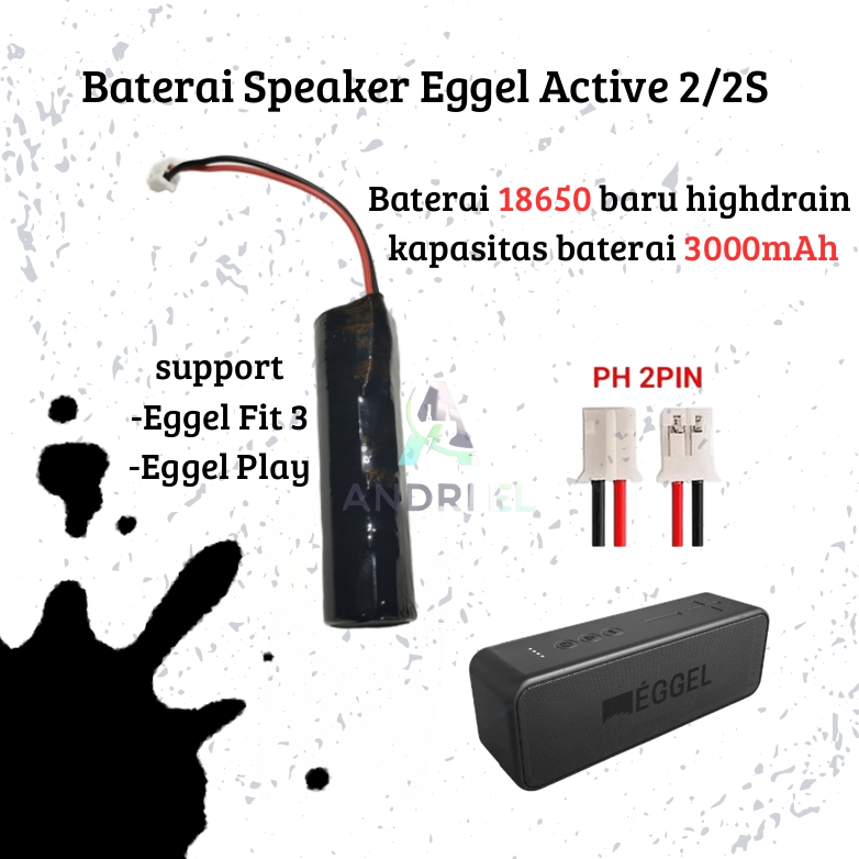 Yuyustore59 Baterai Speaker Eggel Active 2/2S Eggel Fit 3 Eggel Play 3000Mah