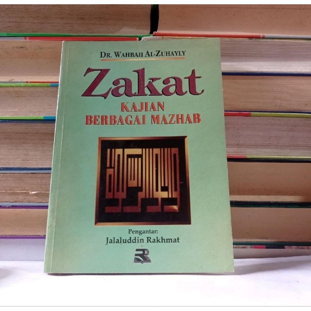 WAHBAH AL-ZUHAYLY DALAM ZAKAT KAJIAN BERBAGAI MAZHAB.