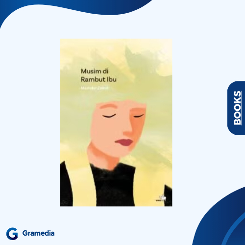 Gramedia Medan - Musim di Rambut Ibu