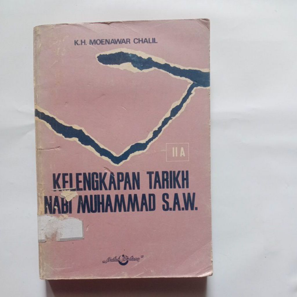 Kelengkapan tarikh nabi Muhammad SAW - KH. Moenawar Chalil